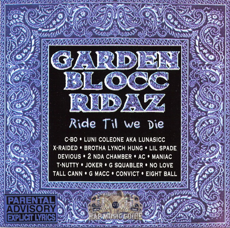 Garden Blocc Ridaz - Ride Til We Die: CD | Rap Music Guide